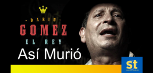 Así Murió Darío Gómez